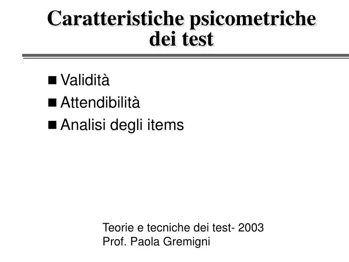 caratteristiche psicometriche dei test
