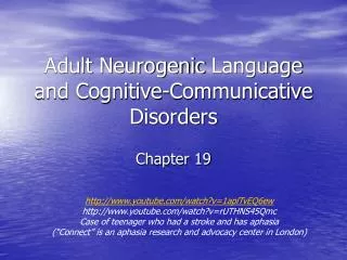 Adult Neurogenic Language and Cognitive-Communicative Disorders