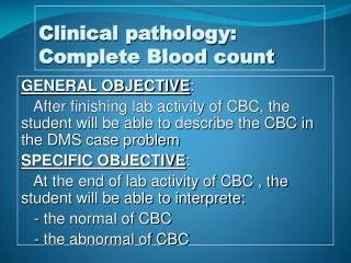 Clinical pathology: Complete Blood count
