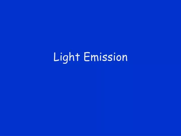 light emission