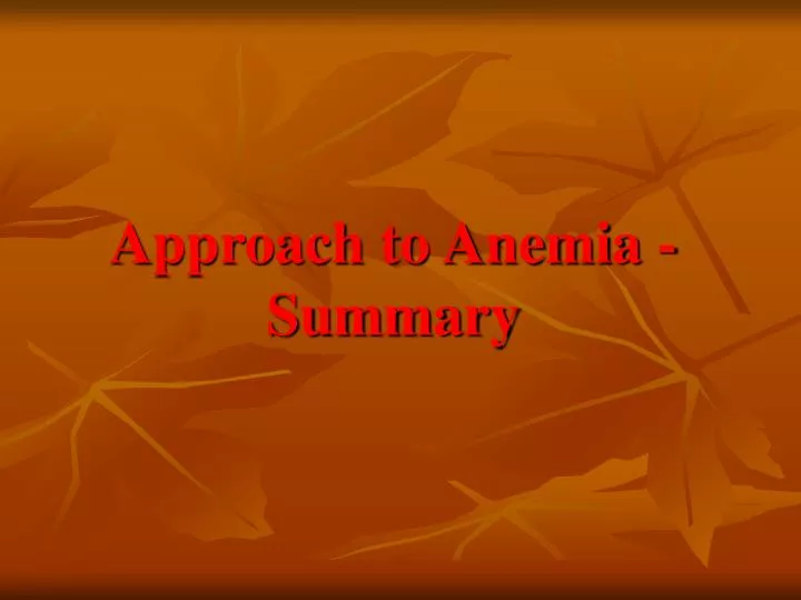 approach to anemia summary