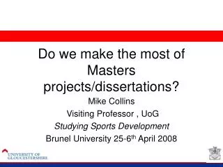 Do we make the most of Masters projects/dissertations?
