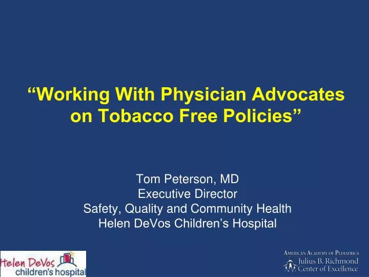 working with physician advocates on tobacco free policies