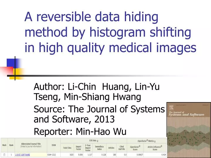 a reversible data hiding method by histogram shifting in high quality medical images