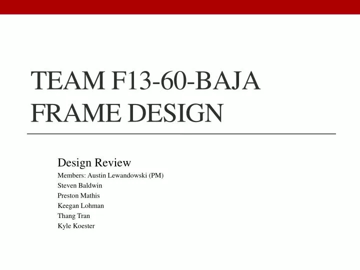 team f13 60 baja frame design