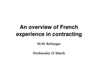 An overview of French experience in contracting