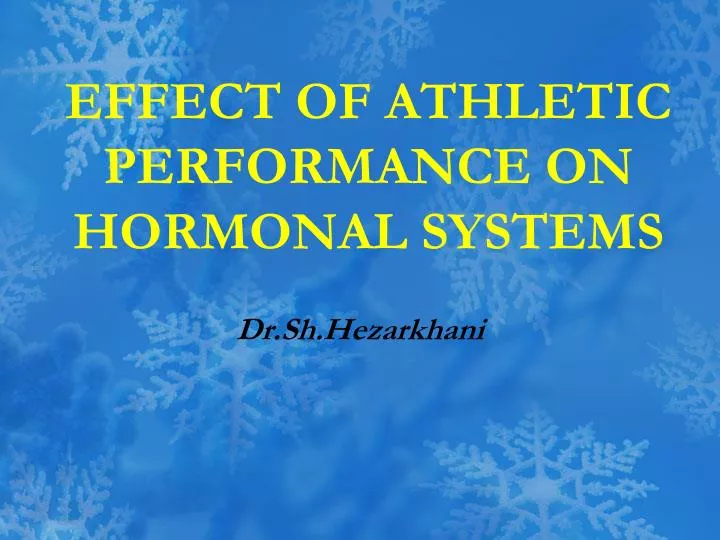 effect of athletic performance on hormonal systems