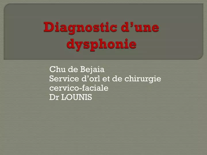 diagnostic d une dysphonie