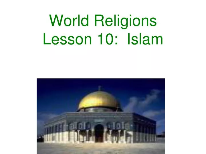 world religions lesson 10 islam
