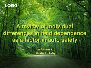 A review of individual differences in field dependence as a factor in auto safety
