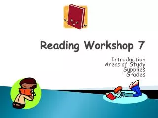 Reading Workshop 7