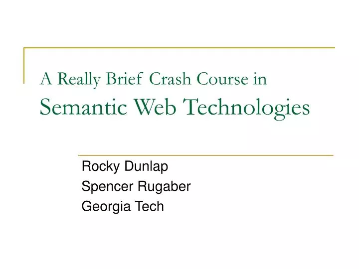 a really brief crash course in semantic web technologies