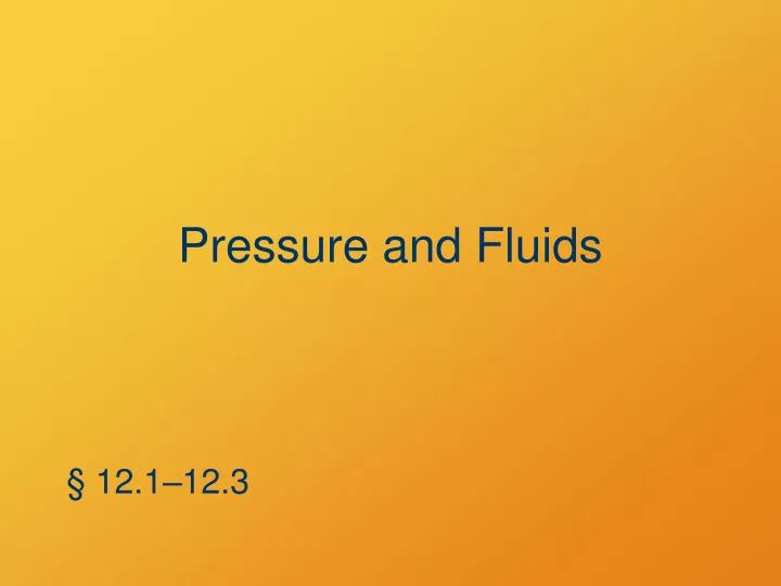 pressure and fluids