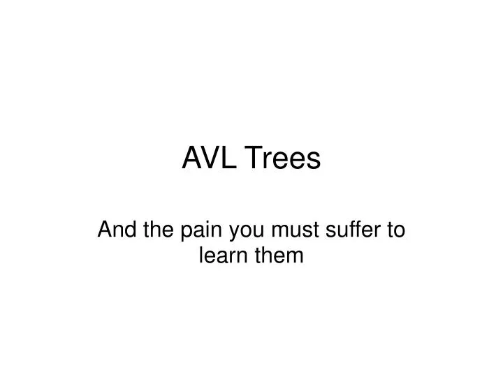 and the pain you must suffer to learn them