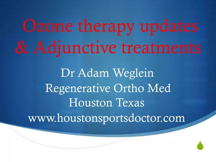 ozone therapy updates adjunctive treatments