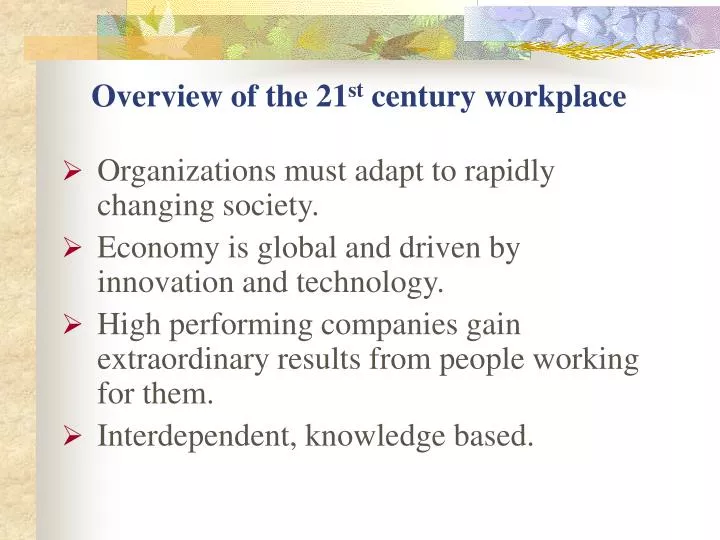 overview of the 21 st century workplace