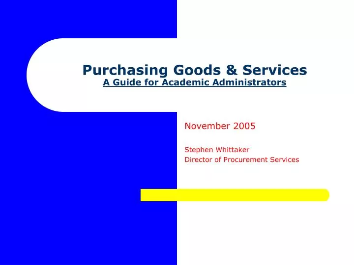 purchasing goods services a guide for academic administrators