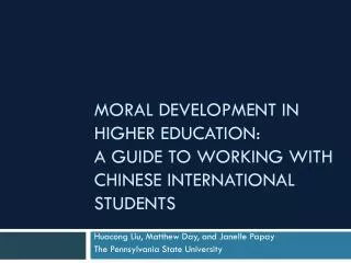 Moral Development in Higher Education: A Guide to Working with Chinese International Students