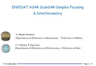 ENVISAT ASAR ScanSAR Complex Focusing &amp; Interferometry