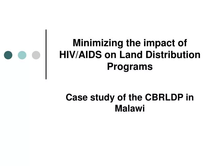minimizing the impact of hiv aids on land distribution programs