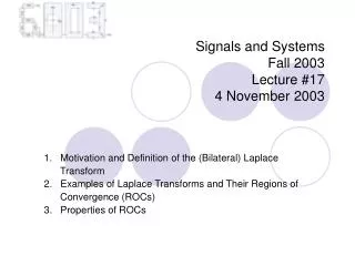 Signals and Systems Fall 2003 Lecture #17 4 November 2003
