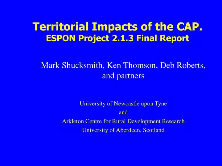 territorial impacts of the cap espon project 2 1 3 final report