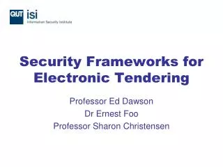 Security Frameworks for Electronic Tendering