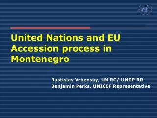 United Nations and EU Accession process in Montenegro