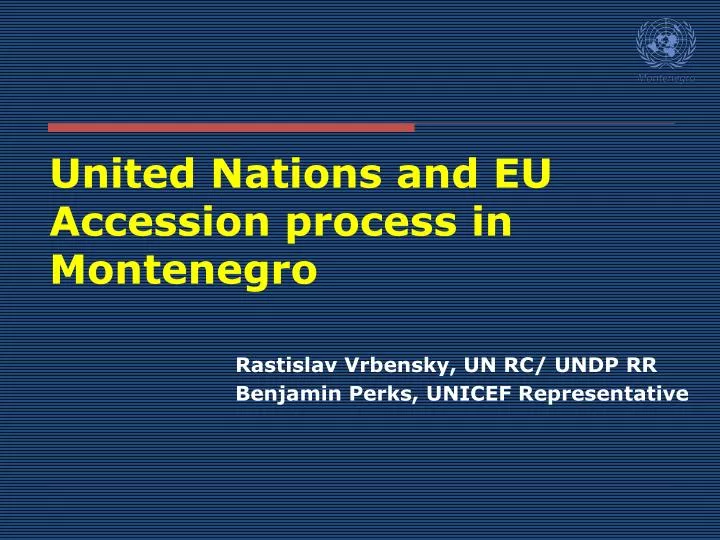 united nations and eu accession process in montenegro