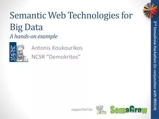 Semantic Web Technologies for Big Data A hands-on example