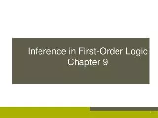 Inference in First-Order Logic Chapter 9
