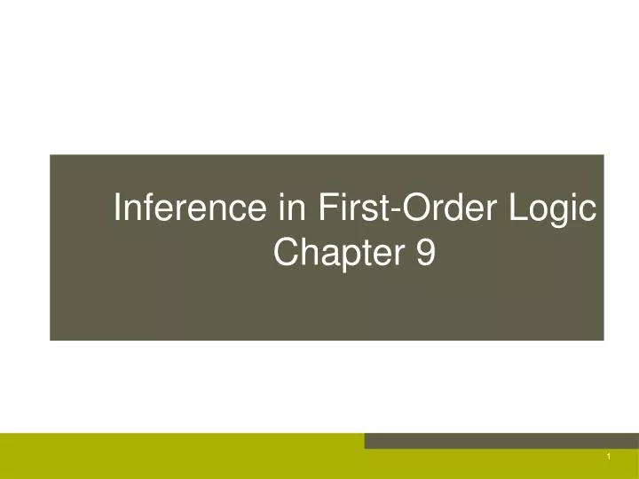 inference in first order logic chapter 9