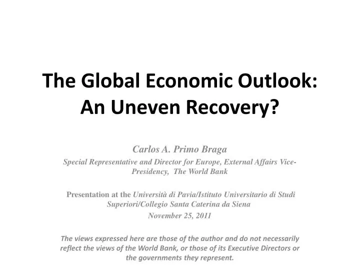 the global economic outlook an uneven recovery