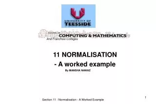 11 NORMALISATION - A worked example