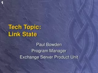 Tech Topic: Link State