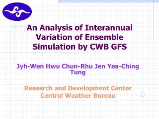 An Analysis of Interannual Variation of Ensemble Simulation by CWB GFS