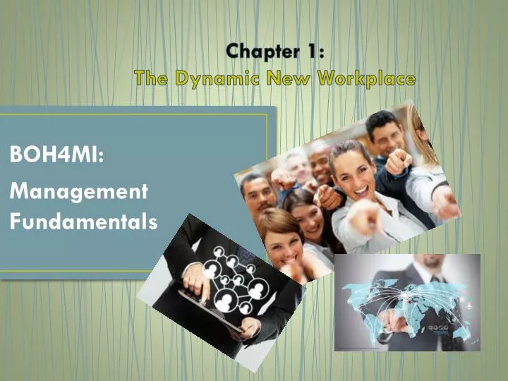 chapter 1 the dynamic new workplace
