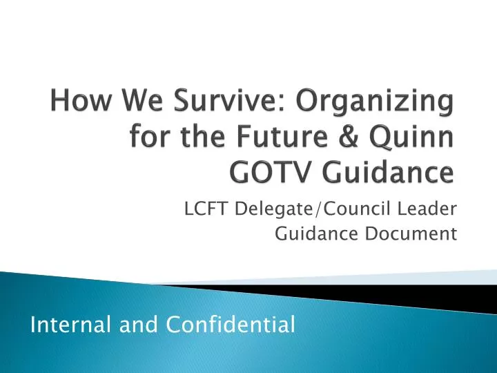 how we survive organizing for the future quinn gotv guidance
