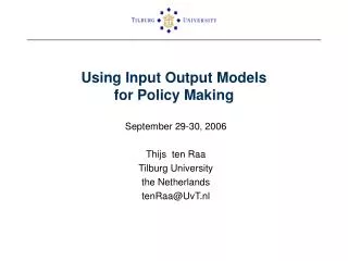 Using Input Output Models for Policy Making