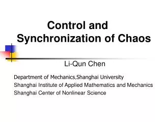 Control and Synchronization of Chaos Li-Qun Chen