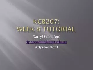 KCB207: WEEK 8 Tutorial