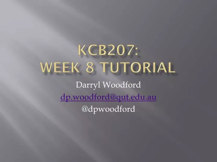 kcb207 week 8 tutorial