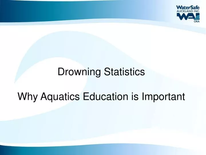 drowning statistics why aquatics education is important