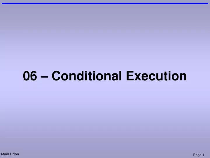 06 conditional execution