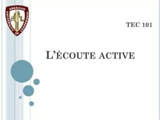 l coute active