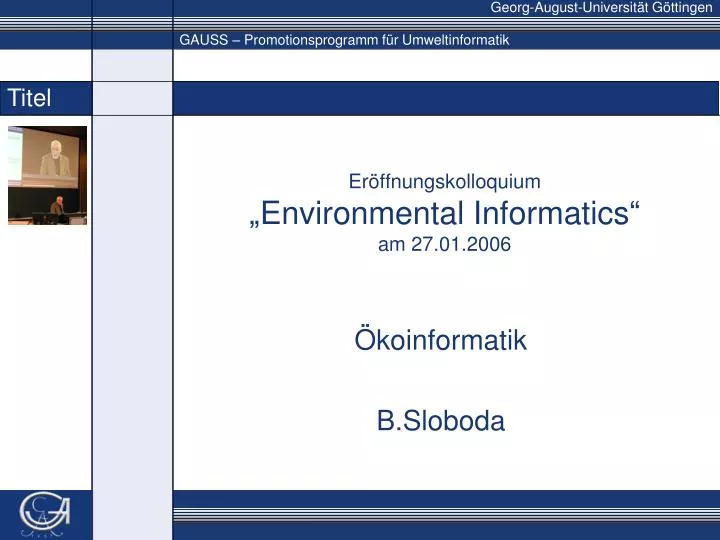 er ffnungskolloquium environmental informatics am 27 01 2006