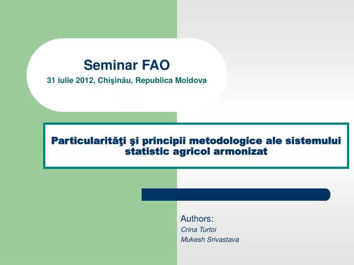 particularit i i principii metodologice ale sistemului statistic agricol armonizat