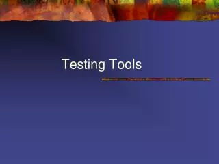 testing tools