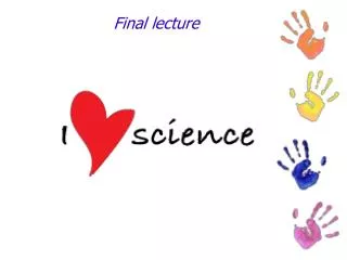 Final lecture