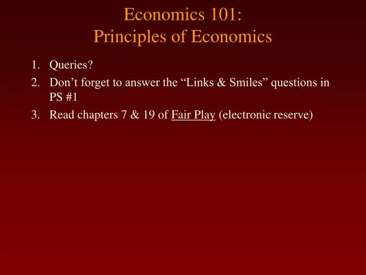 economics 101 principles of economics